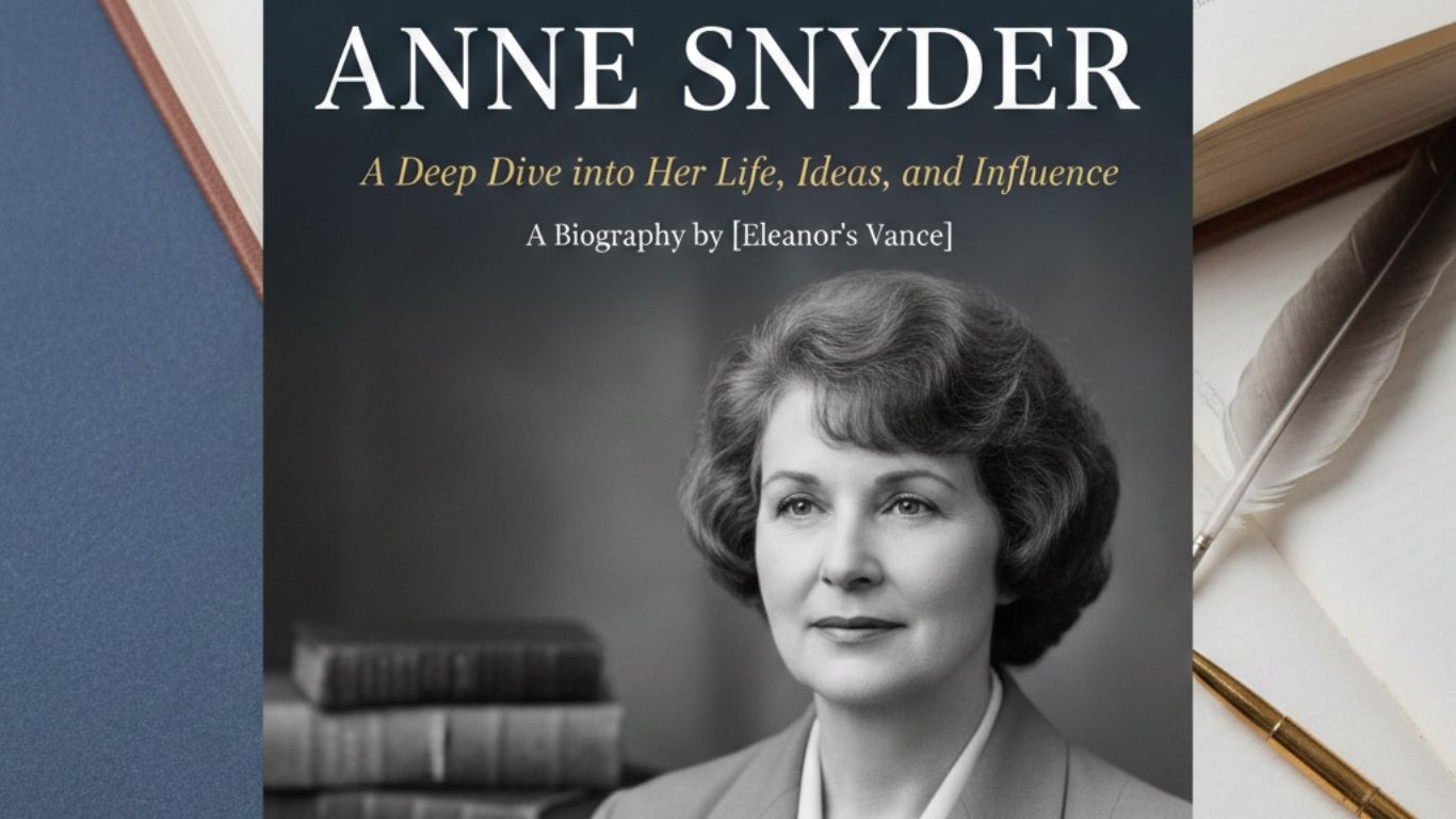 Anne Snyder: A Deep Dive into Her Life, Ideas, and Influence
