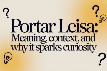 Portar Leisa: Meaning, Context, and Why It Sparks Curiosity